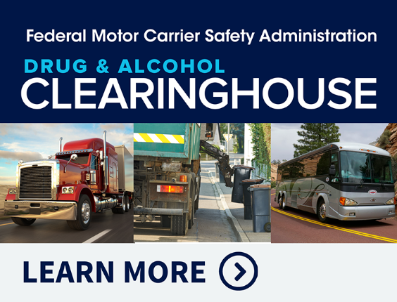 Learn more about the Drug and Alcohol Clearinghouse